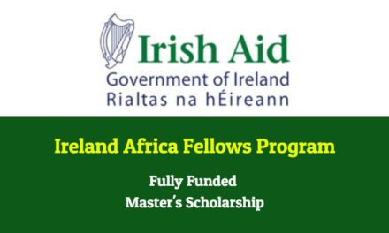 Ireland-Africa Fellows Scholarship Programme(Fully-funded Master’s in Ireland)