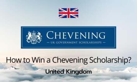 How to Prepare your UK Chevening Scholarship Application: 10 Top Tips to get You Selected
