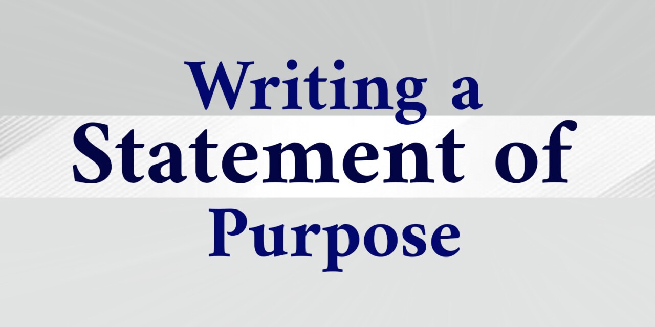 Writing a Statement of Purpose
