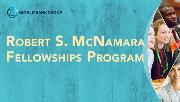World Bank Robert S. McNamara Fellowships Program(Fully-funded to Washington DC,USA and open to all nationalities)