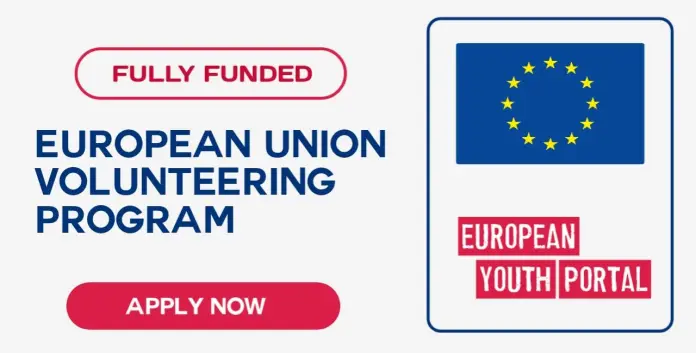 European Union (EU) Volunteering Program 2023(Fully Funded)