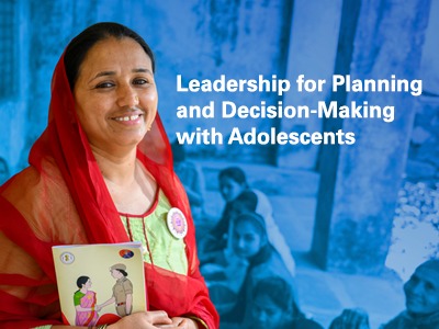 Free United Nations Course: Leadership for Planning and Decision-Making with Adolescents(Certificate award)