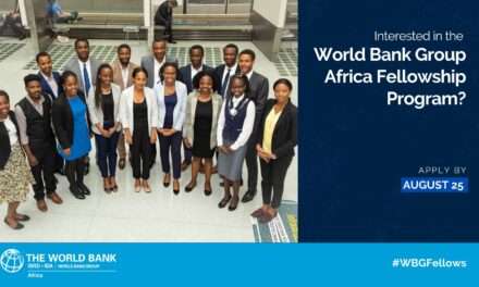 World Bank Group Africa Fellowship Program (Fully-funded and open to all Africans)