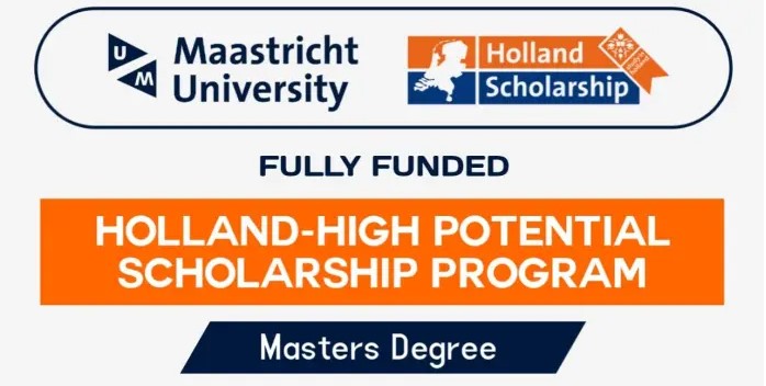 Maastricht University NL-High Potential Scholarship 2024 (Fully-funded Studies in the Netherlands)