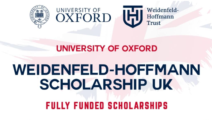 Oxford University Weidenfeld-Hoffmann Full Scholarship and Leadership Programme(Fully-funded)