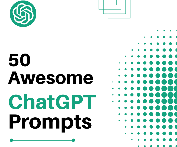 Ace Your Personal, Academic and Career Goals with ’50 Awesome ChatGPT Prompts’: Free Publication to Download
