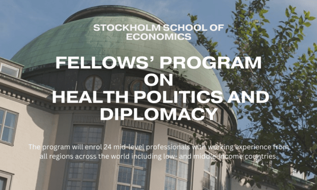 Stockholm School of Economics: Nominations Open for Fellows’ Program on Health Politics and Diplomacy