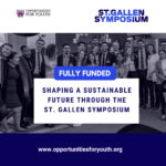 Shaping a Sustainable Future Through the St. Gallen Symposium (Fully Funded)