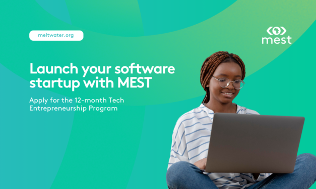 MEST Africa Class of 2025: Transform Your Ideas into Tech Startups – Apply Now!