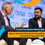 Zurich Foundation Scholarship 2024 to participate in One Young World Summit in Montréal, Canada