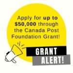 Canada Post Community Foundation: Nurturing the Future of Canadian Youth(Up to $50,000 grant available)
