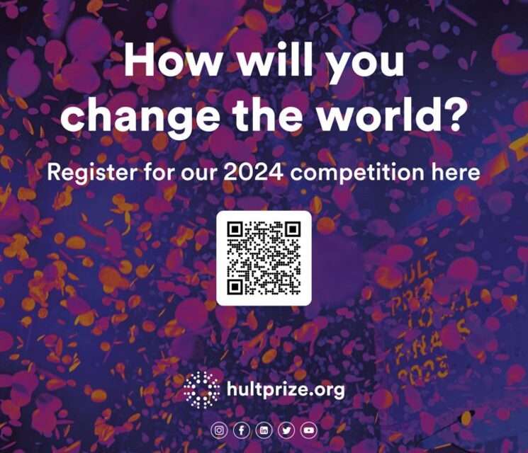 Join the Hult Prize 2024: Be the Change the World Needs