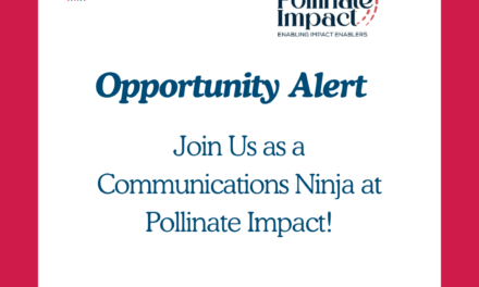Join Us as a Communications Ninja at Pollinate Impact!