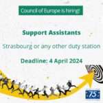Join the Team: Become a Support Assistant at the Council of Europe!