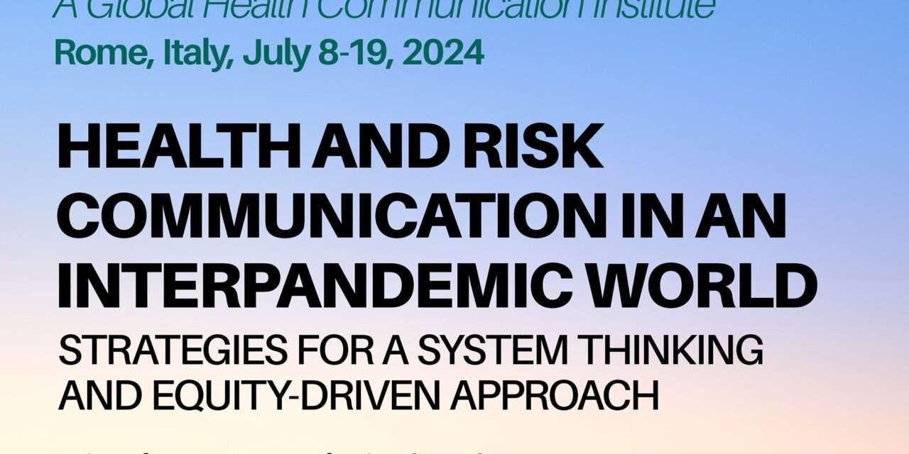 Apply for the Health and Risk Communication Summer Professional Program at the American University of Rome,Italy