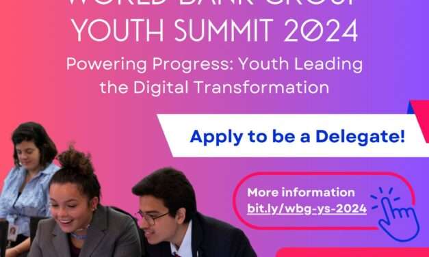 Become a Delegate for the World Bank Youth Summit 2024 – Leading the Digital Transformation (Hybrid: Online and Washington DC)