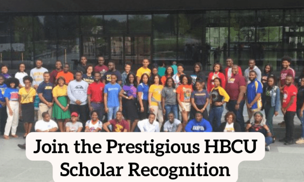 Join the Prestigious HBCU Scholar Recognition Program!