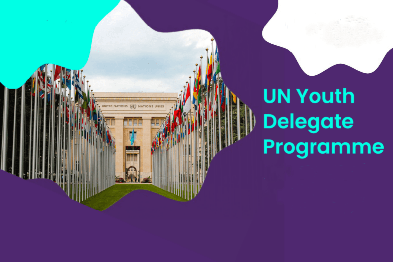 Become a UN Youth Delegate 2024-2025(Open to all youth in United Nations member states)