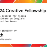 Google’s Creative Fellowship: A Gateway for Emerging Creatives(Fully-funded)