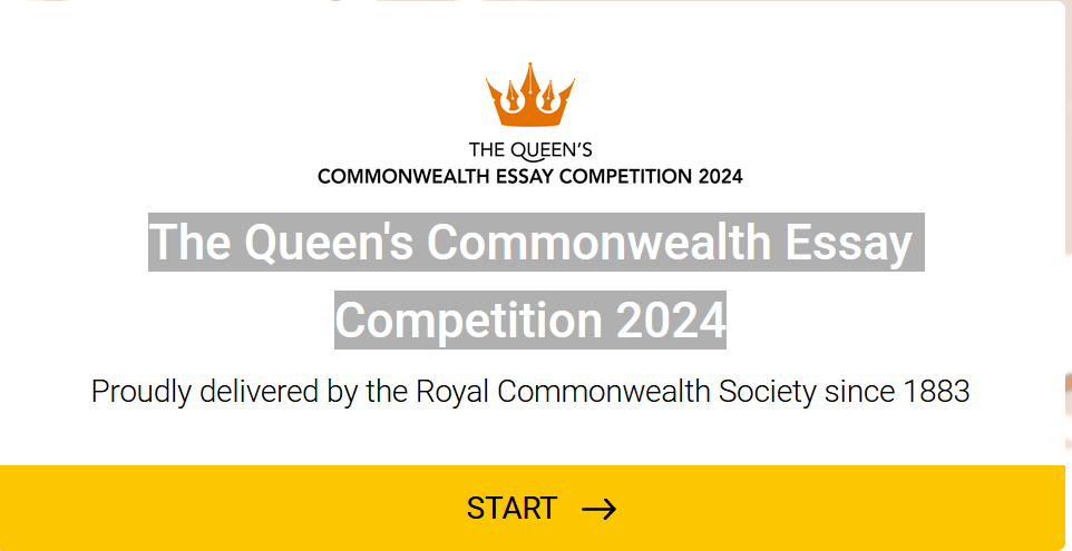 Queen’s Commonwealth Essay Competition 2024(Win prizes including fully-funded trip to London, UK)
