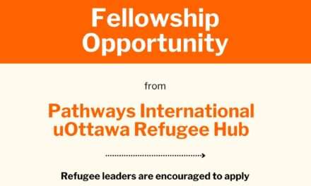 uOttawa Refugee Hub Fellowship for Refugee Leaders(Fully-funded: In person and remote options available)