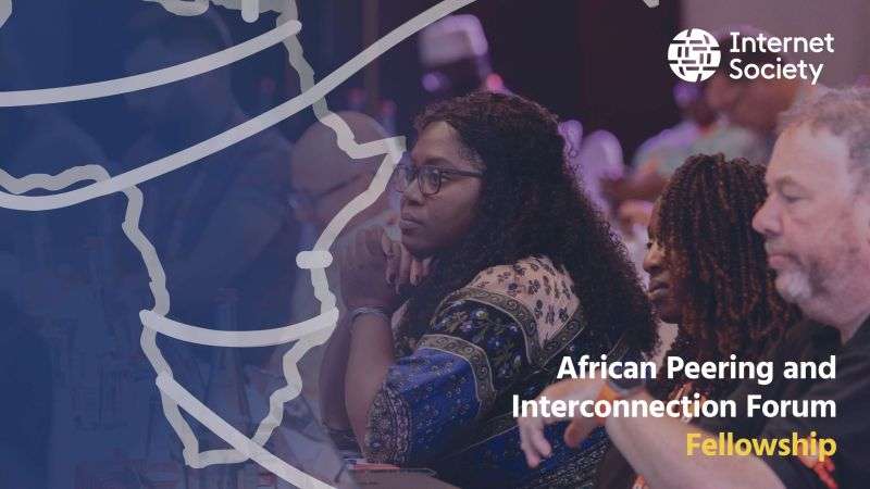 Empowering Africa’s Internet Future: The AfPIF Fellowship