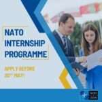 22nd Call for the NATO Internship Programme at NATO Headquarters is now open for applications(Fully-funded)