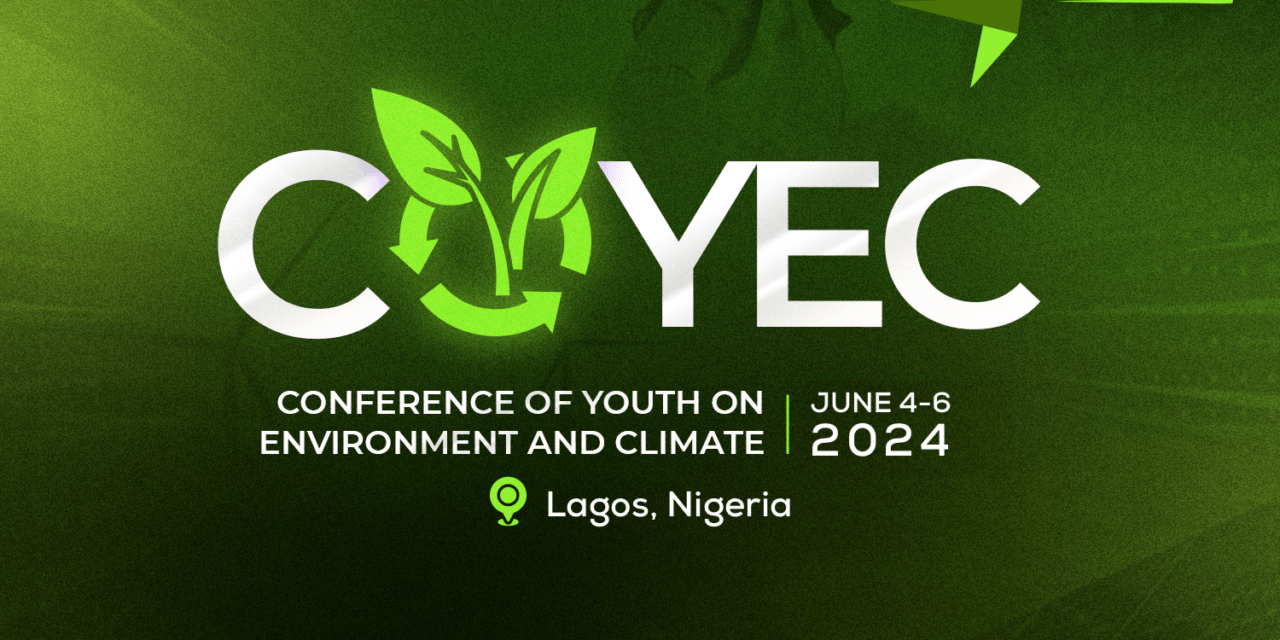 Apply to attend the COYEC’s Youth Conference 2024 on Environment and Climate for Empowering Africa’s Youth