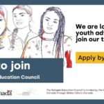 Apply for the 2024-2025 Cohort of the Refugee Education Council(Fully-funded by Government of Canada)