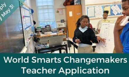 Last Call for Applications: World Smarts Changemakers 
