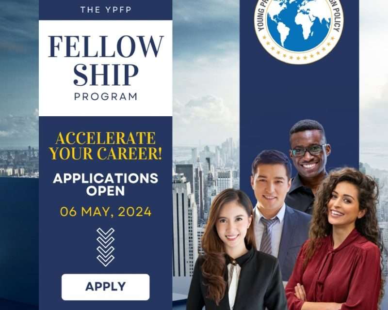 Apply to join the Young Professionals in Foreign Policy (YPFP) Fellowship