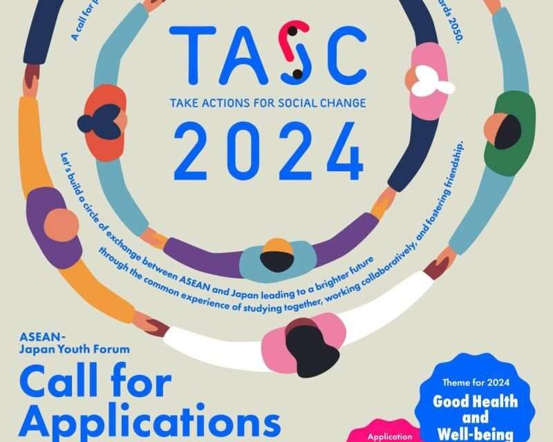 Participate in ASEAN-Japan Youth Forum 2024: “Take Actions for Social Change (TASC)”