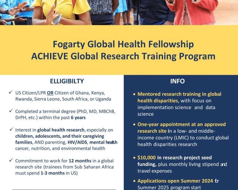 Fogarty Global Health Fellowship: ACHIEVE Global Research Training Program [includes $10,000 in research project seed funding]