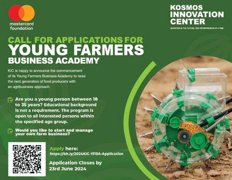 2024 Kosmos Innovation Centre (KIC) Young Farmer Business Academy (YFBA) [For Ghanaian residents]
