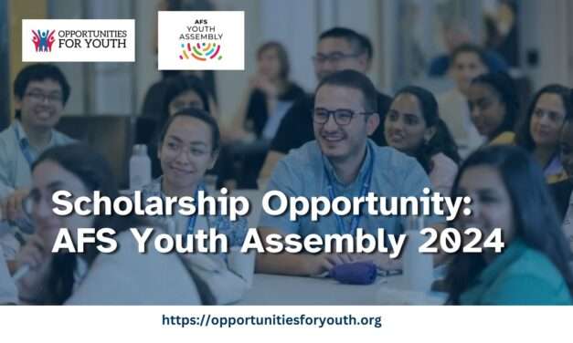Scholarship Opportunity: AFS Youth Assembly 2024