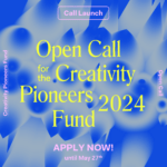 Apply to join the Movement: ”Creativity Pioneers Fund 2024”[Fully funded]