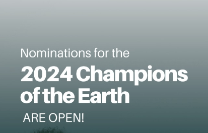 Call for Nominations: 2024 Champions of the Earth Award