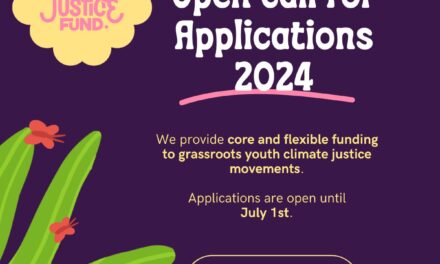 Youth Climate Justice Fund: 2024 Open Call for Applications(grant of up to USD 20,000 available for youth groups)