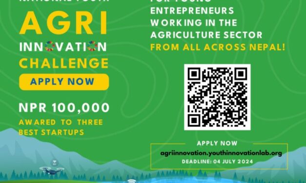 National Youth Agri-Innovation Challenge: Empowering Young Nepali Agri-Entrepreneurs (Top three startups receive NPR 100,000 each)