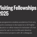 The British Academy’s Visiting Fellowships 2025 (Up to £40,000 per fellowship)