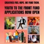 We Are Family Foundation Invites You to Apply for Youth To The Front Fund: “The Creatives” Frontliners 2024
