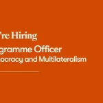 Programme Officer Opportunity: Democracy and Multilateralism at Kofi Annan Foundation