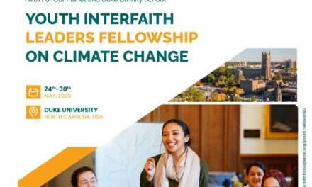 Youth Interfaith Leaders Fellowship on Climate Change (2025): Apply Now to Become a Faith-Inspired Climate Leader(Fully-funded)