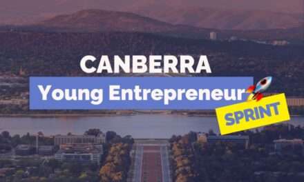 Apply Now: Canberra Young Entrepreneur Sprint for Aspiring Business Leaders