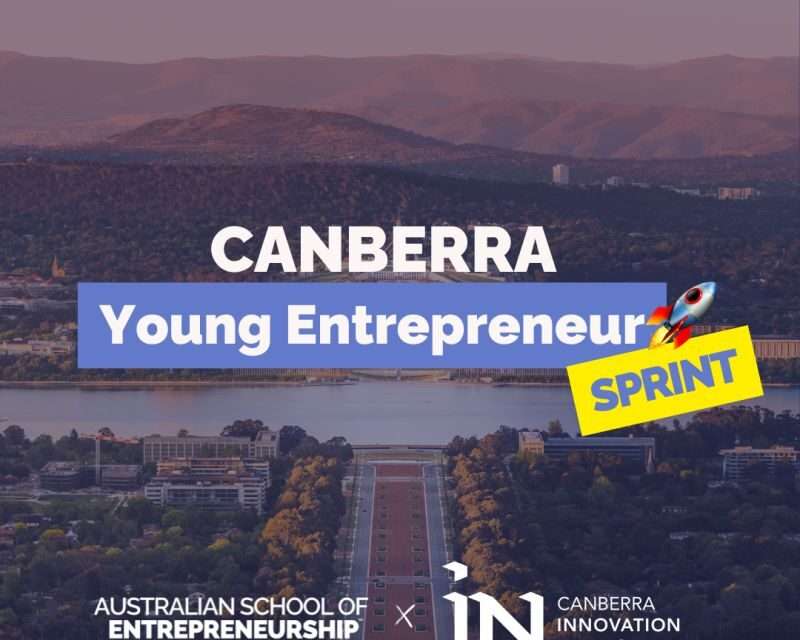 Apply Now: Canberra Young Entrepreneur Sprint for Aspiring Business Leaders