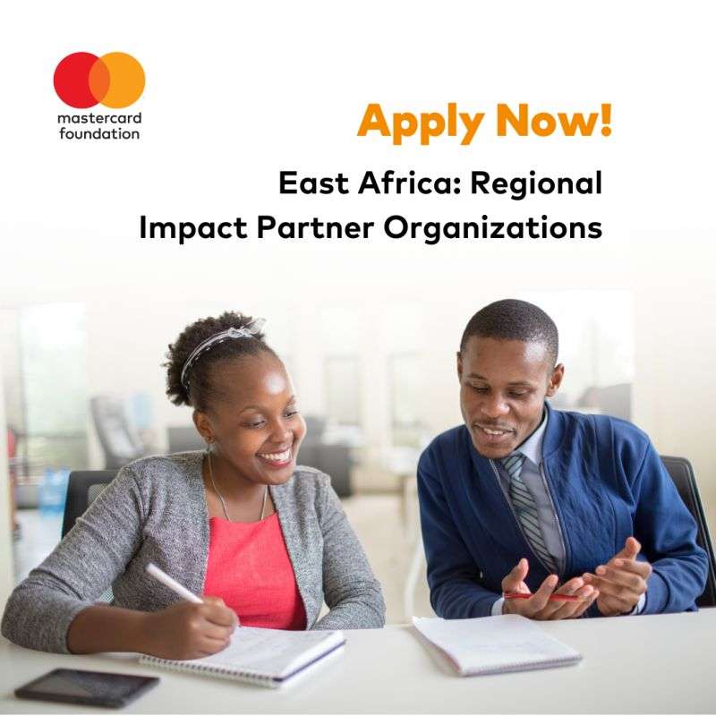 Call for Regional Impact Partner Organizations: Support Mastercard Foundation’s Young Africa Works Strategy