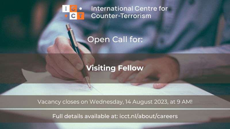 Visiting Fellowship Opportunity at the International Centre for Counter-Terrorism (Hague, Netherlands)