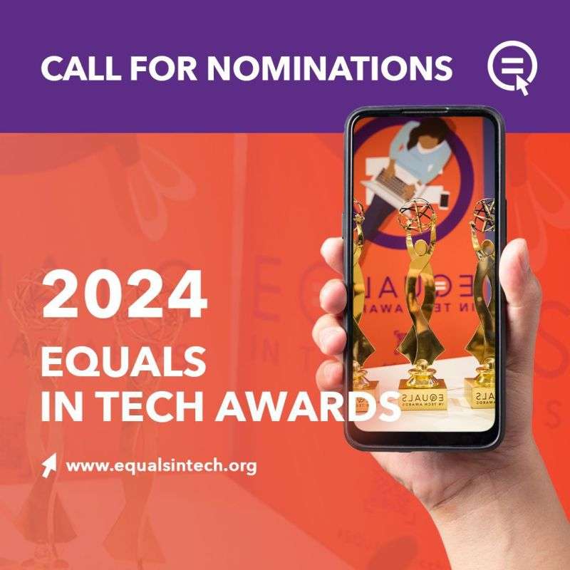 Nominate Now: 2024 EQUALS in Tech Awards for Digital Gender Equality