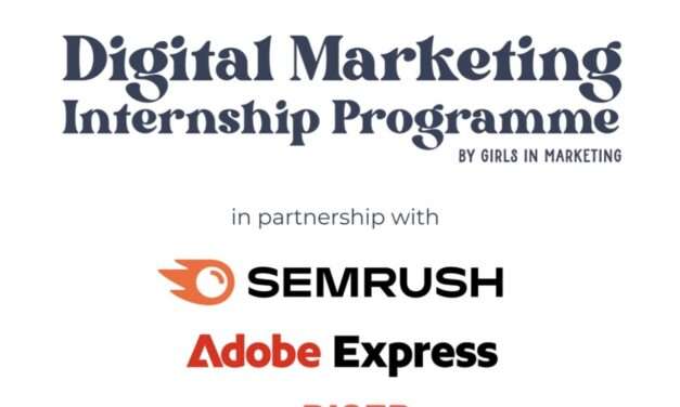 The Digital Marketing Internship Programme by Girls in Marketing is here!