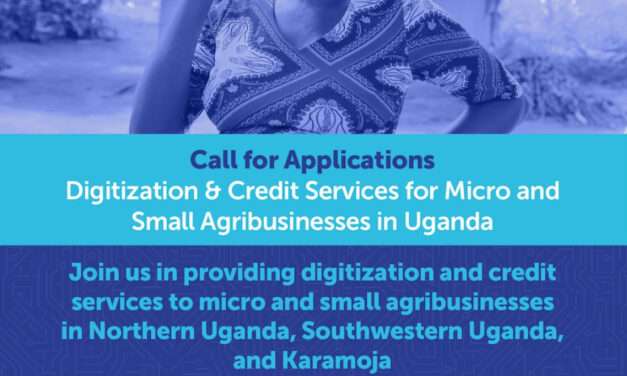 Call for Applications: Empower Ugandan Agribusinesses with Innovative Credit Solutions